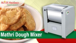 Mathri Dough Mixer